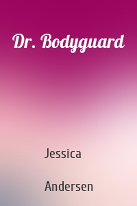 Dr. Bodyguard