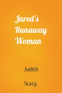 Jared's Runaway Woman