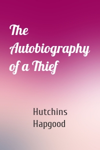 The Autobiography of a Thief