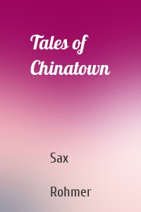 Tales of Chinatown