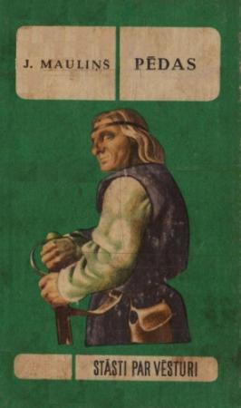 Обложка книги «Pēdas» — Янис Маулиньш