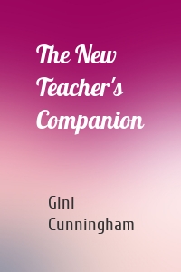 The New Teacher's Companion