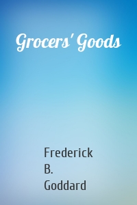 Grocers' Goods