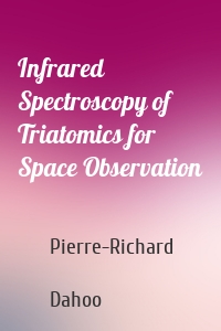 Infrared Spectroscopy of Triatomics for Space Observation