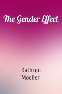 The Gender Effect