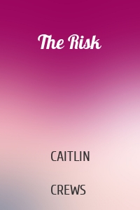 The Risk