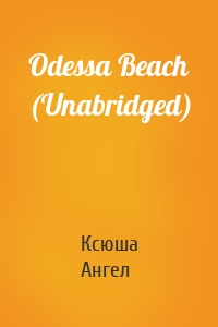 Odessa Beach (Unabridged)