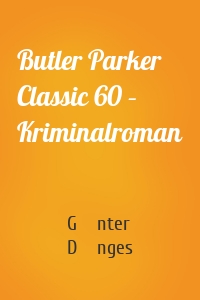 Butler Parker Classic 60 – Kriminalroman