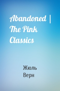 Abandoned | The Pink Classics