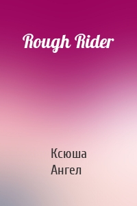 Rough Rider