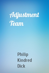 Adjustment Team