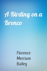 A-Birding on a Bronco