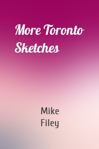 More Toronto Sketches