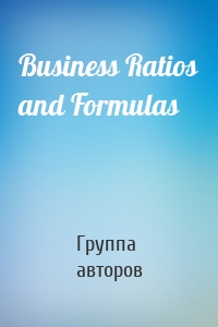 Business Ratios and Formulas