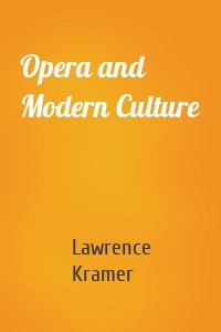 Opera and Modern Culture