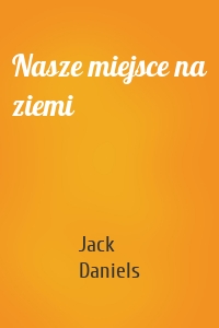 Nasze miejsce na ziemi