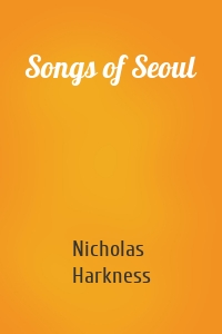 Songs of Seoul
