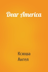 Dear America