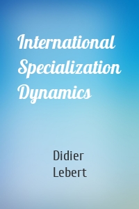 International Specialization Dynamics