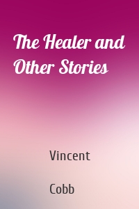 The Healer and Other Stories