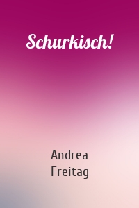 Schurkisch!