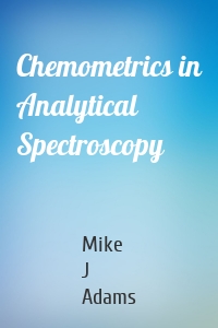Chemometrics in Analytical Spectroscopy