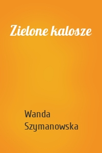 Zielone kalosze