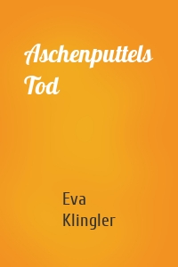 Aschenputtels Tod