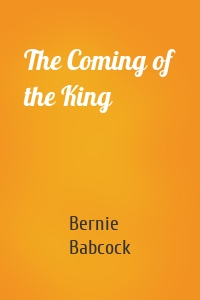 The Coming of the King
