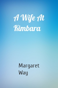 A Wife At Kimbara