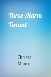 Three Alarm Tenant