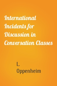International Incidents for Discussion in Conversation Classes