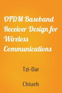 OFDM Baseband Receiver Design for Wireless Communications