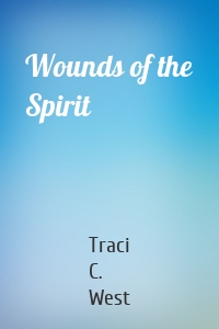 Wounds of the Spirit