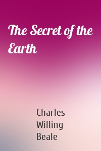The Secret of the Earth