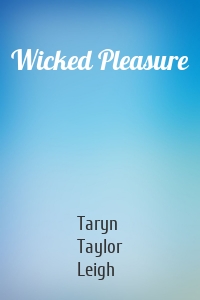 Wicked Pleasure