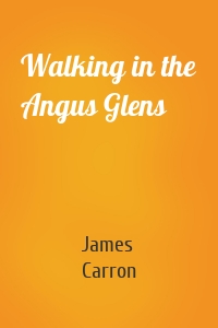 Walking in the Angus Glens