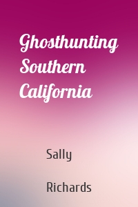 Ghosthunting Southern California