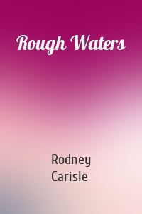 Rough Waters