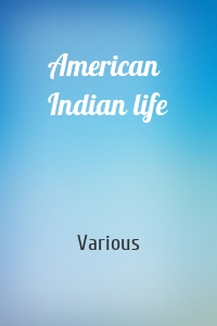 American Indian life