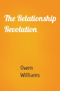 The Relationship Revolution