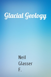 Glacial Geology