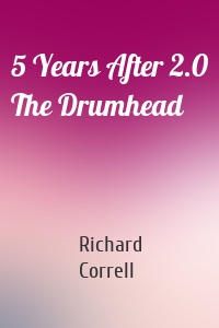 5 Years After 2.0 The Drumhead