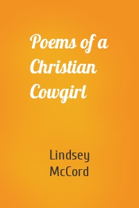 Poems of a Christian Cowgirl