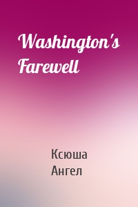 Washington's Farewell