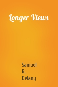 Longer Views