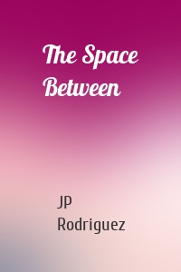 The Space Between