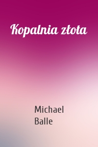 Kopalnia złota