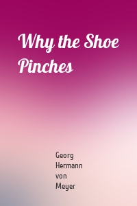 Why the Shoe Pinches