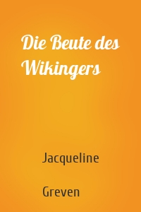 Die Beute des Wikingers